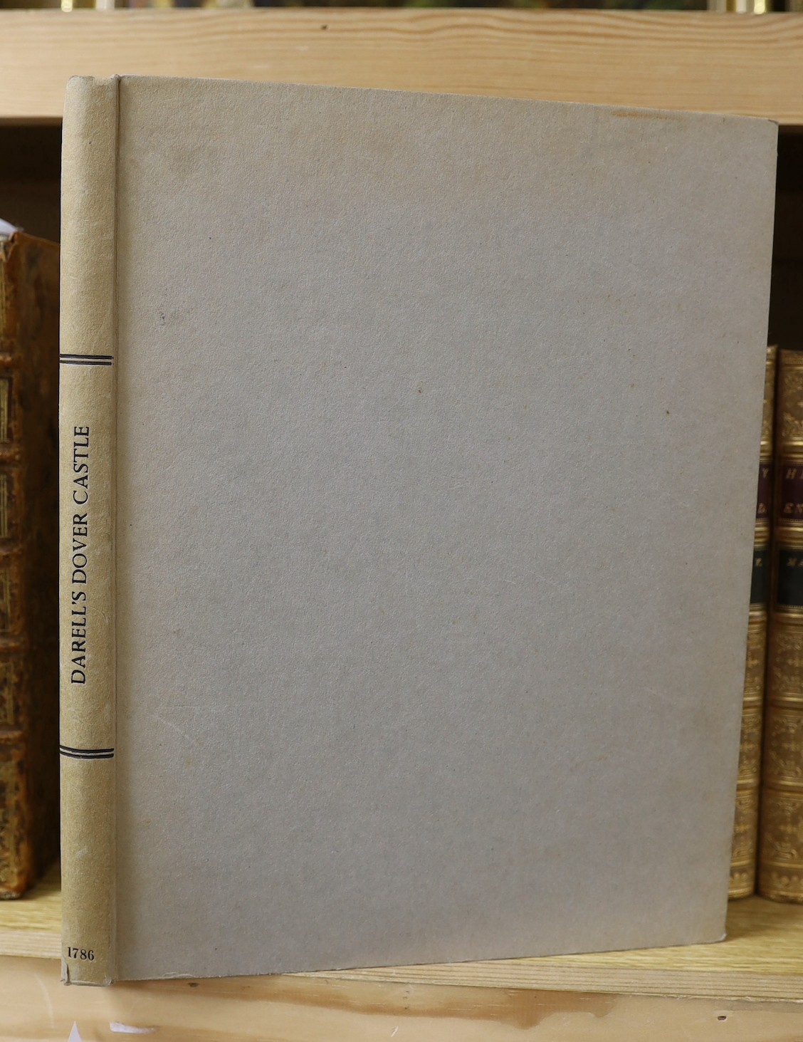 DOVER: Darell, Rev. William - The History of Dover Castle. pictorial engraved title, folded plan, 8 plates and text illus; rebound grey boards, 4to. 1786